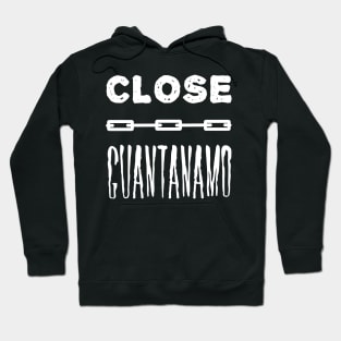 Close Guantanamo (White) Hoodie